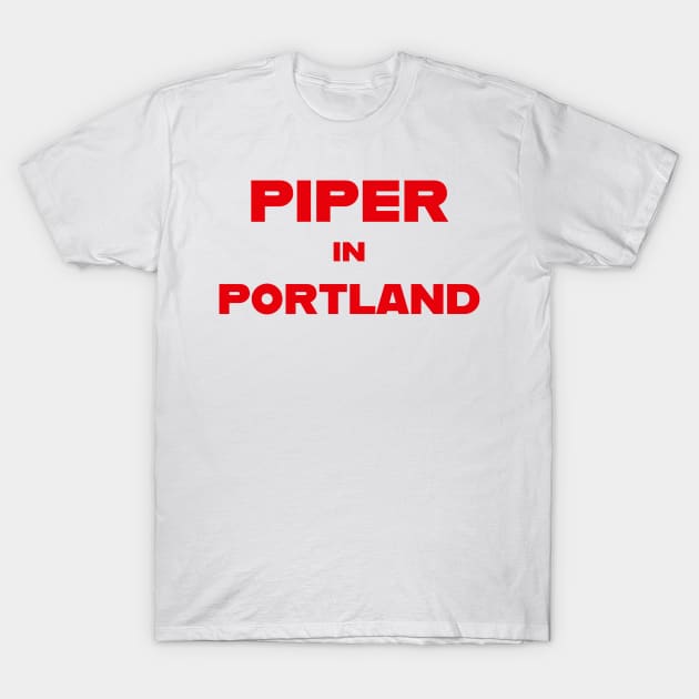 Piper in Portland T-Shirt by Rusty Wrestling Shirts